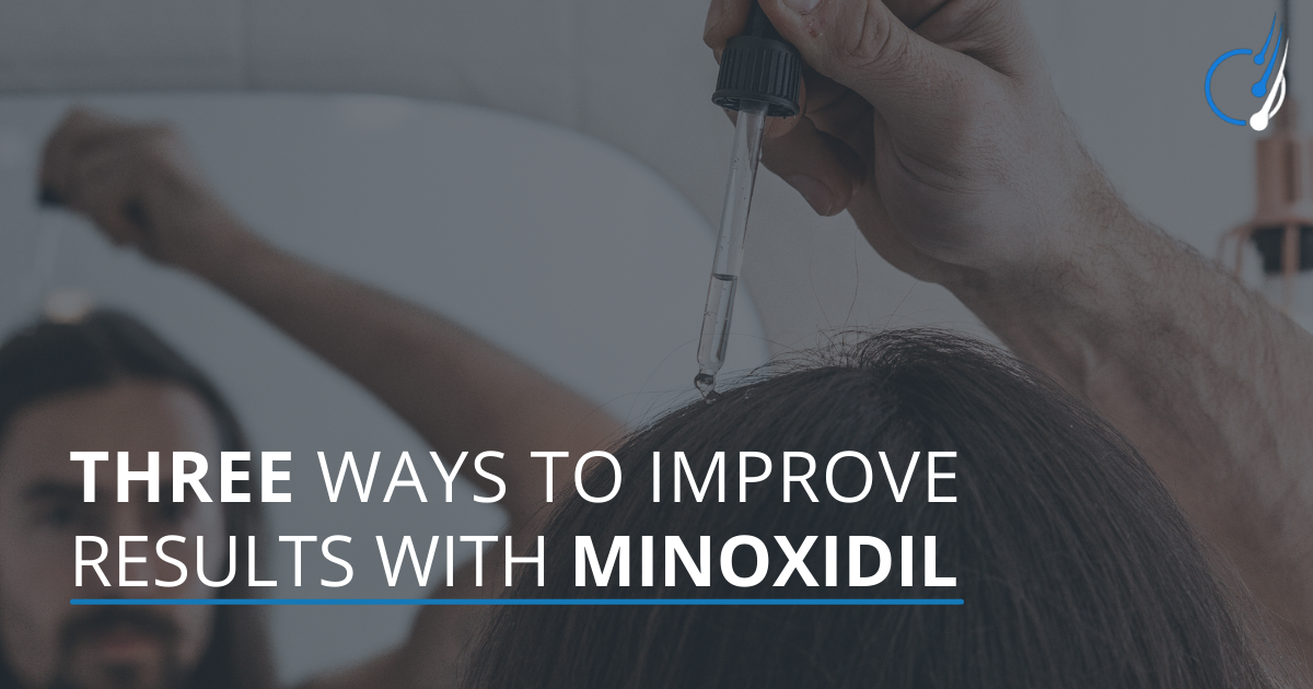 Make Minoxidil More Effective: Expert Strategies to Boost Results