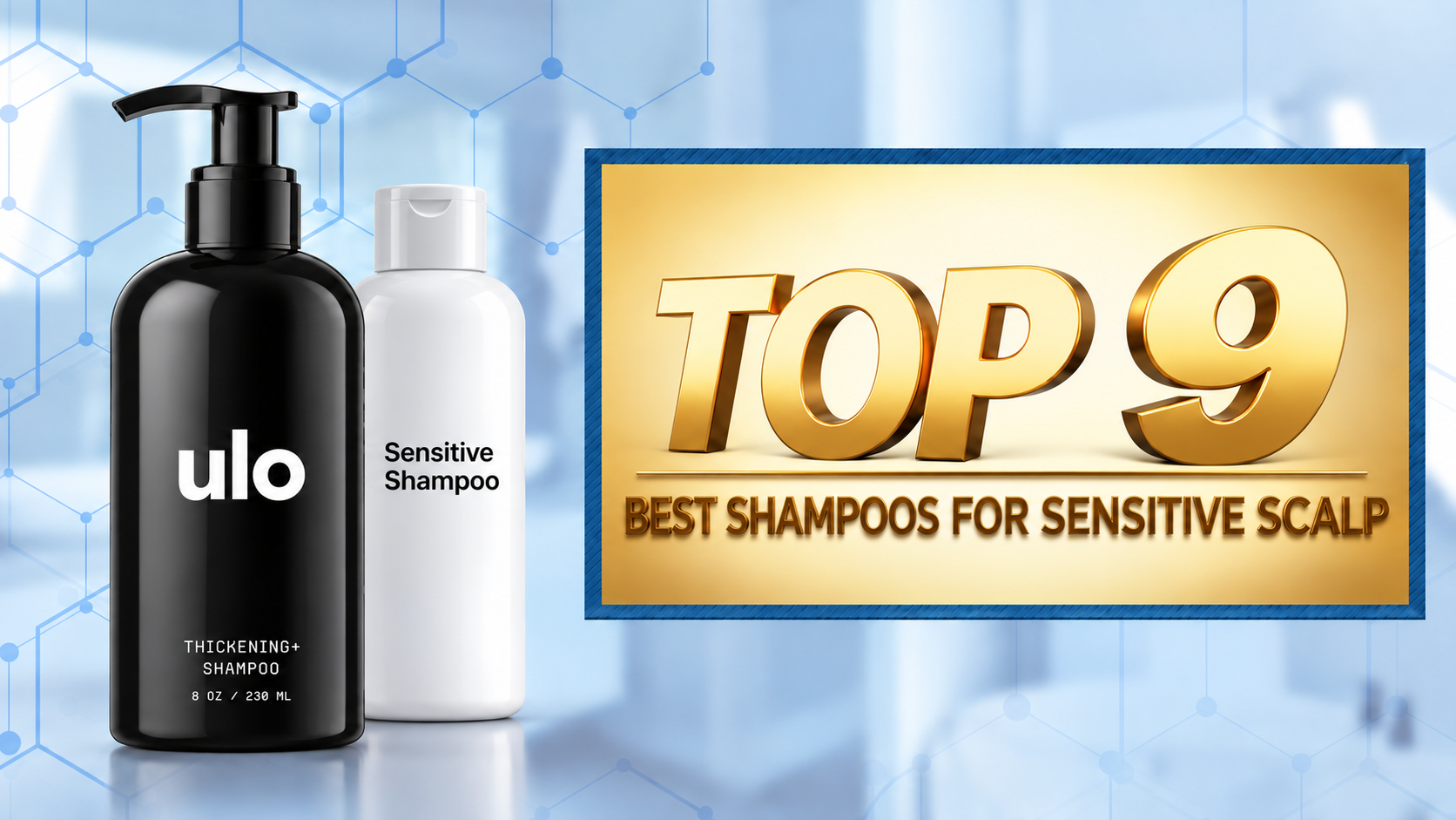 9 Best Shampoos for Sensitive Scalp